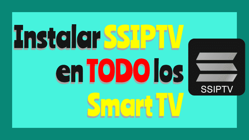como instalar ssiptv en smart tv